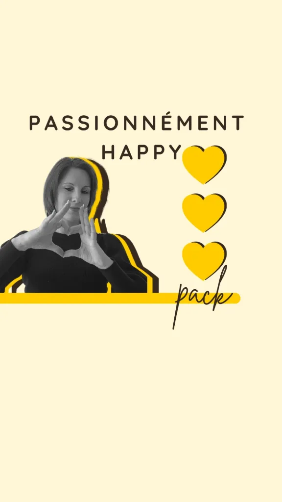 PASSIONNÉMENT HAPPY